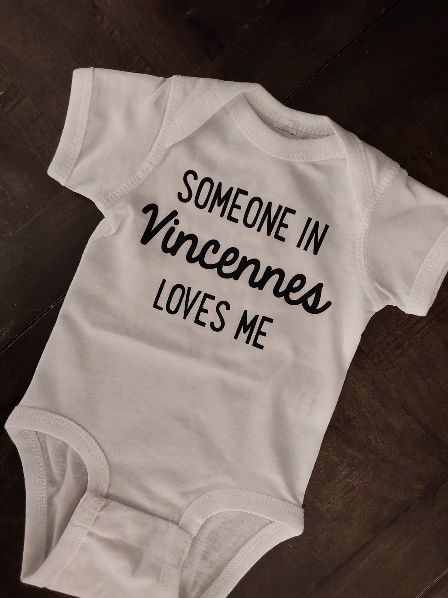 Someone in Vincennes Loves Me Baby Bodysuit