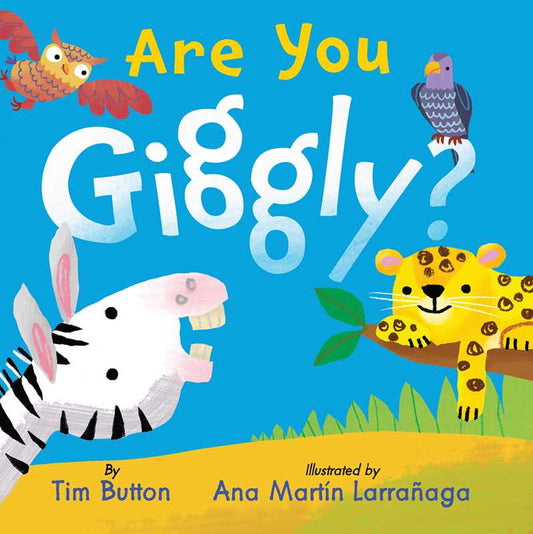 Are You Giggly? by Tim Button