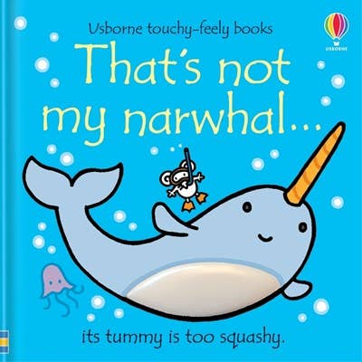 That's not my narwhal. : Usborne