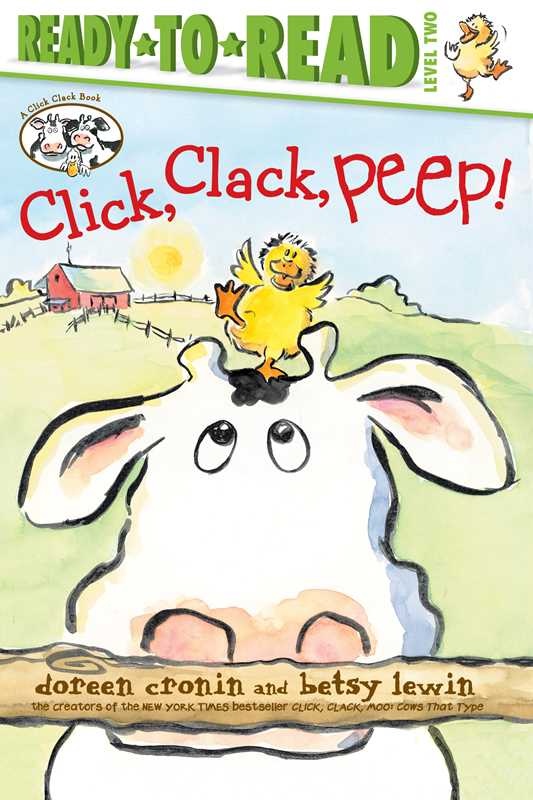 Click, Clack, Peep!/Ready-to-Read Level 2 by Doreen   Cronin