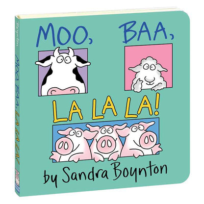 Moo, Baa, La La La! by Sandra Boynton