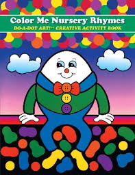 Do A Dot Art! Nursery Rhymes – Creative Activity Book