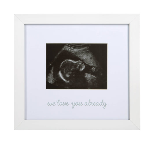 “We Love You Already” Sonogram Frame