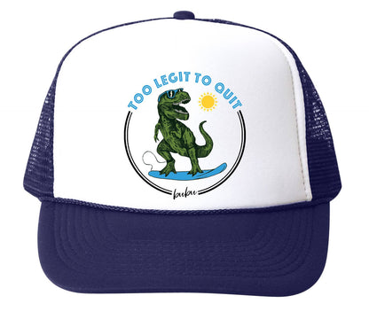 Too Legit To Quit Dino Trucker Hat