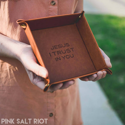 Trust in Him Valet Tray