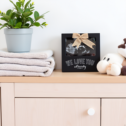 We Love You Already Sonogram Photo Frame, Black