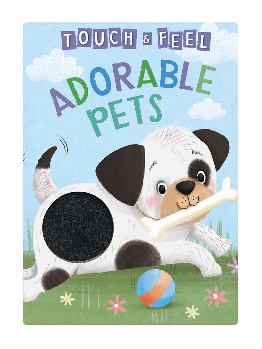 Adorable Pets -Touch and Feel Sensory Board Book