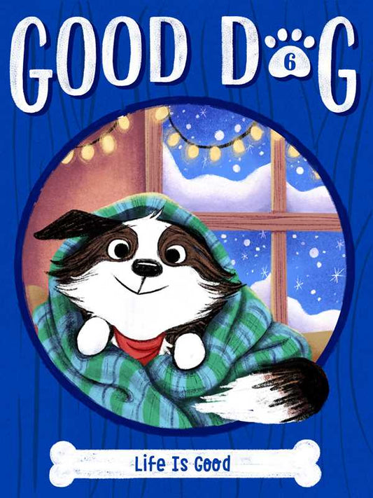Life Is Good by Cam Higgins
