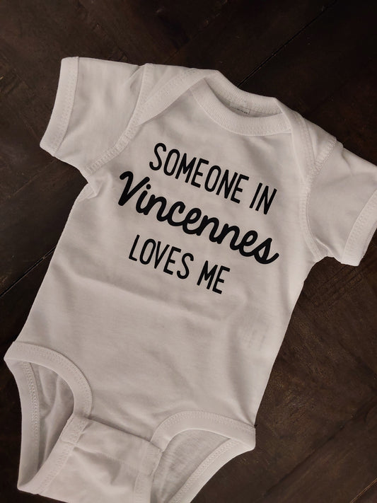 Someone in Vincennes Loves Me Baby Bodysuit