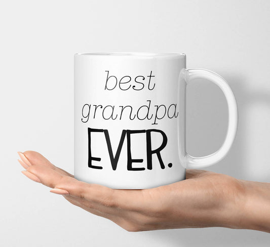 Best Grandpa Ever Mug: 11 Ounce Standard