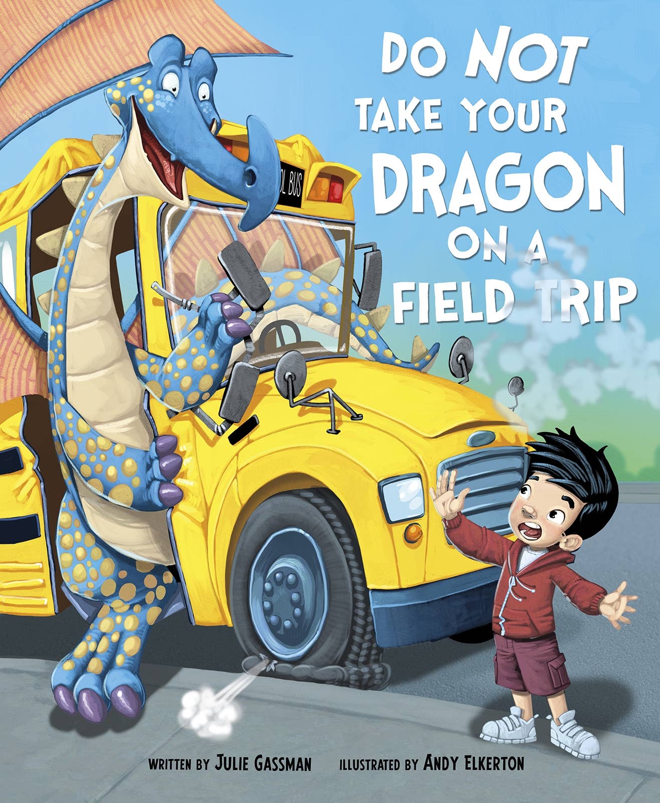 Do Not Take Your Dragon On A Field Trip