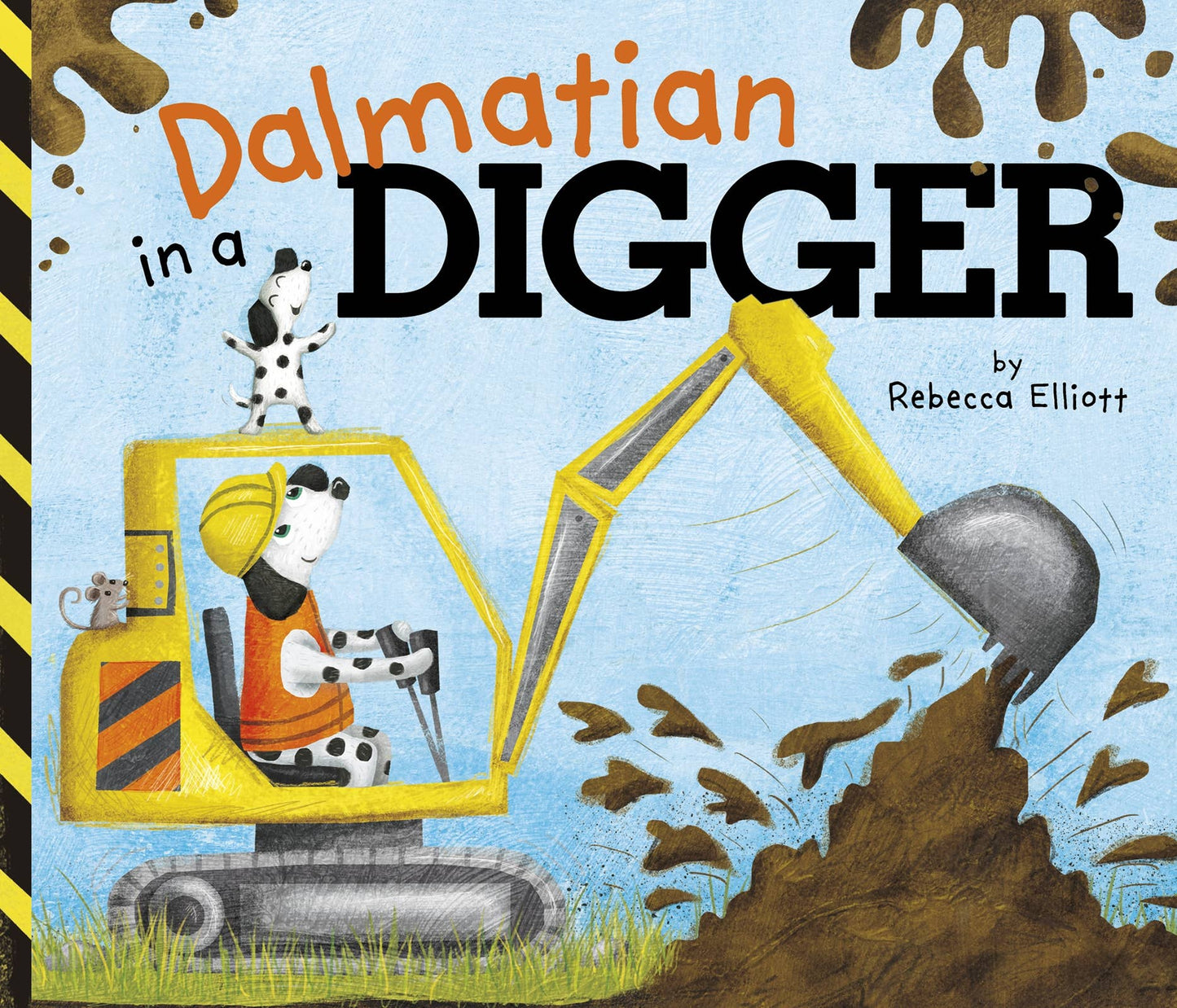 Dalmatian in a Digger: Board Book / 30