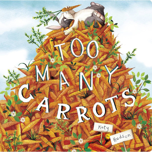 Too Many Carrots - Board Book